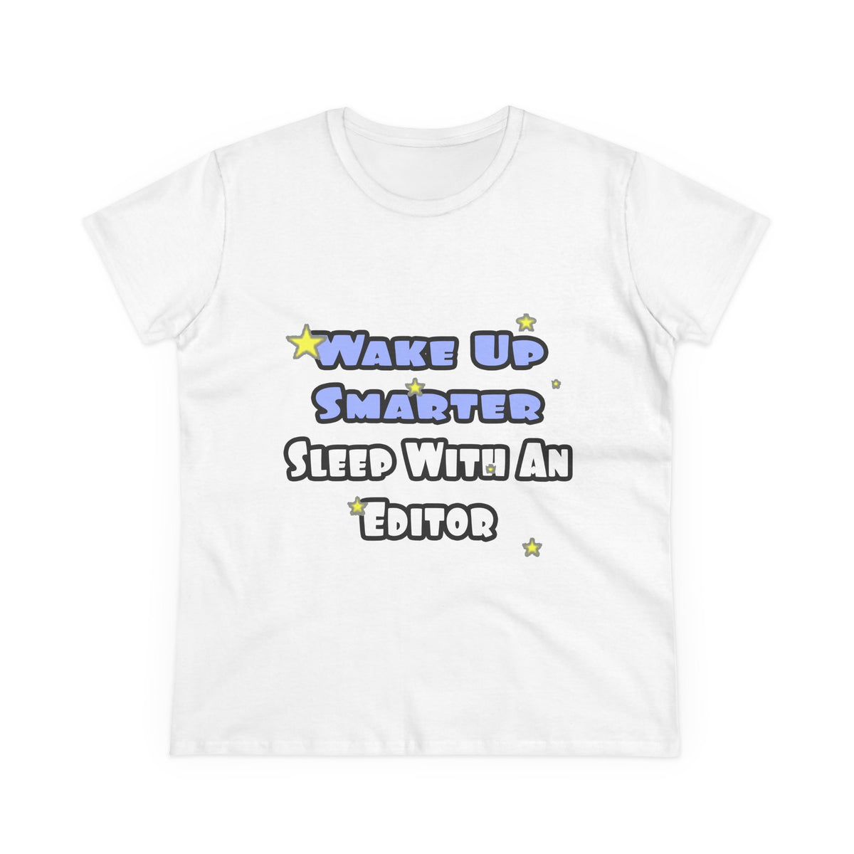 Wake Up Smarter...Sleep With an Editor - Women's Midweight Cotton Tee