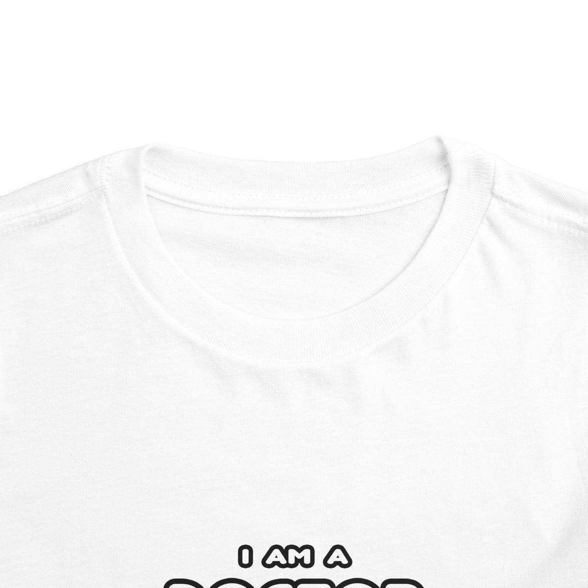Funny Doctor T Shirts and Gifts - Toddler Short Sleeve Tee