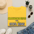 Archaeologists Are Sofa King Cool - Unisex Softstyle T-Shirt