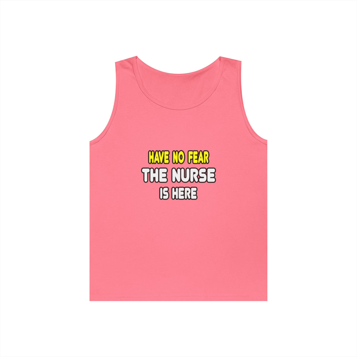Have No Fear, The Nurse Is Here - Unisex Heavy Cotton Tank Top