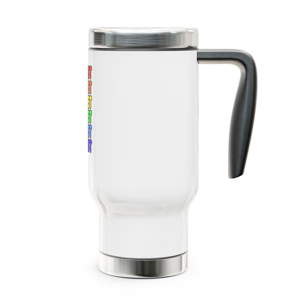 Rainbow Dentist - Stainless Steel Travel Mug with Handle, 14oz