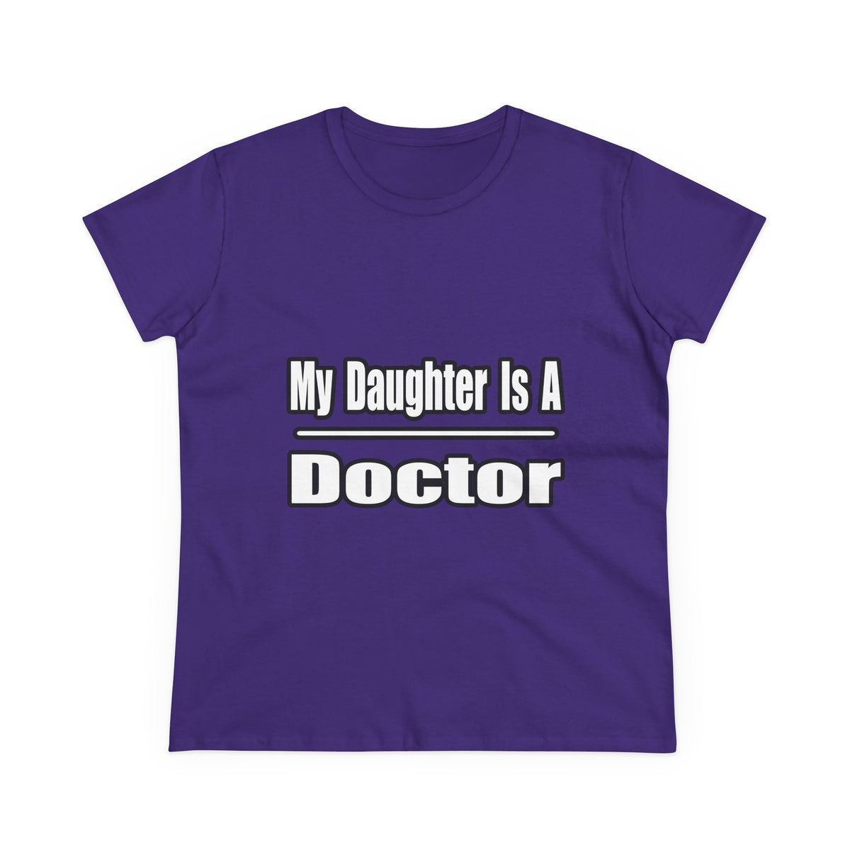 My Daughter Doctor - Women's Midweight Cotton Tee