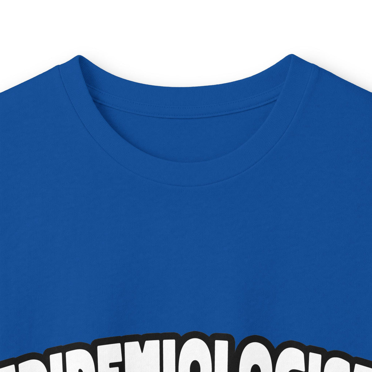 Epidemiologist...Big Deal - Unisex Ultra Cotton Long Sleeve Tee