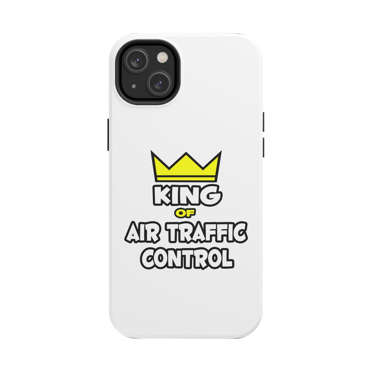 King of Air Traffic Control - Tough Phone Cases