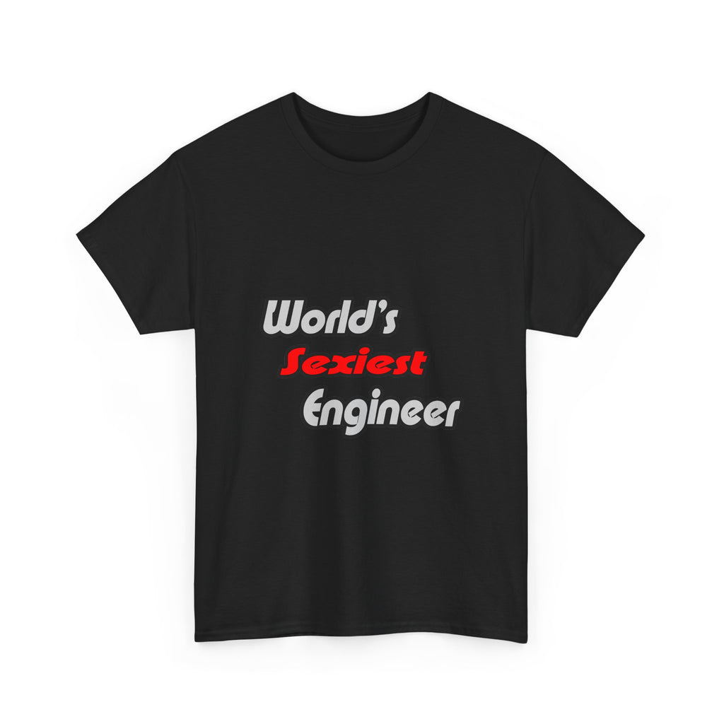 World's Sexiest Engineer - Unisex Heavy Cotton Tee