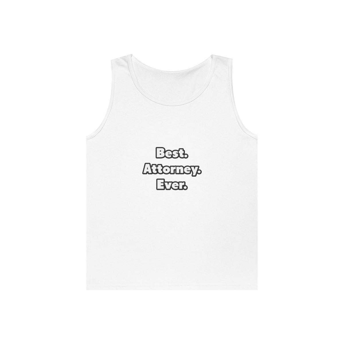 Best. Attorney. Ever - Unisex Heavy Cotton Tank Top