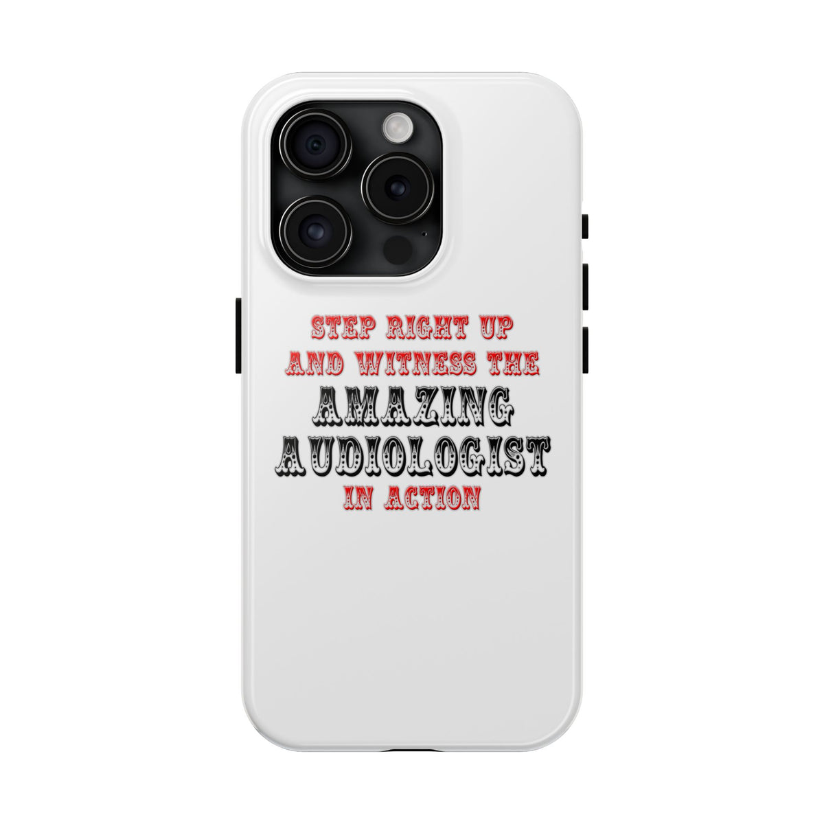 Amazing Audiologist In Action - Tough Phone Cases