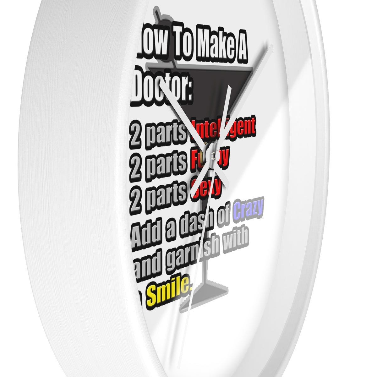 How To Make a Doctor - Wall Clock