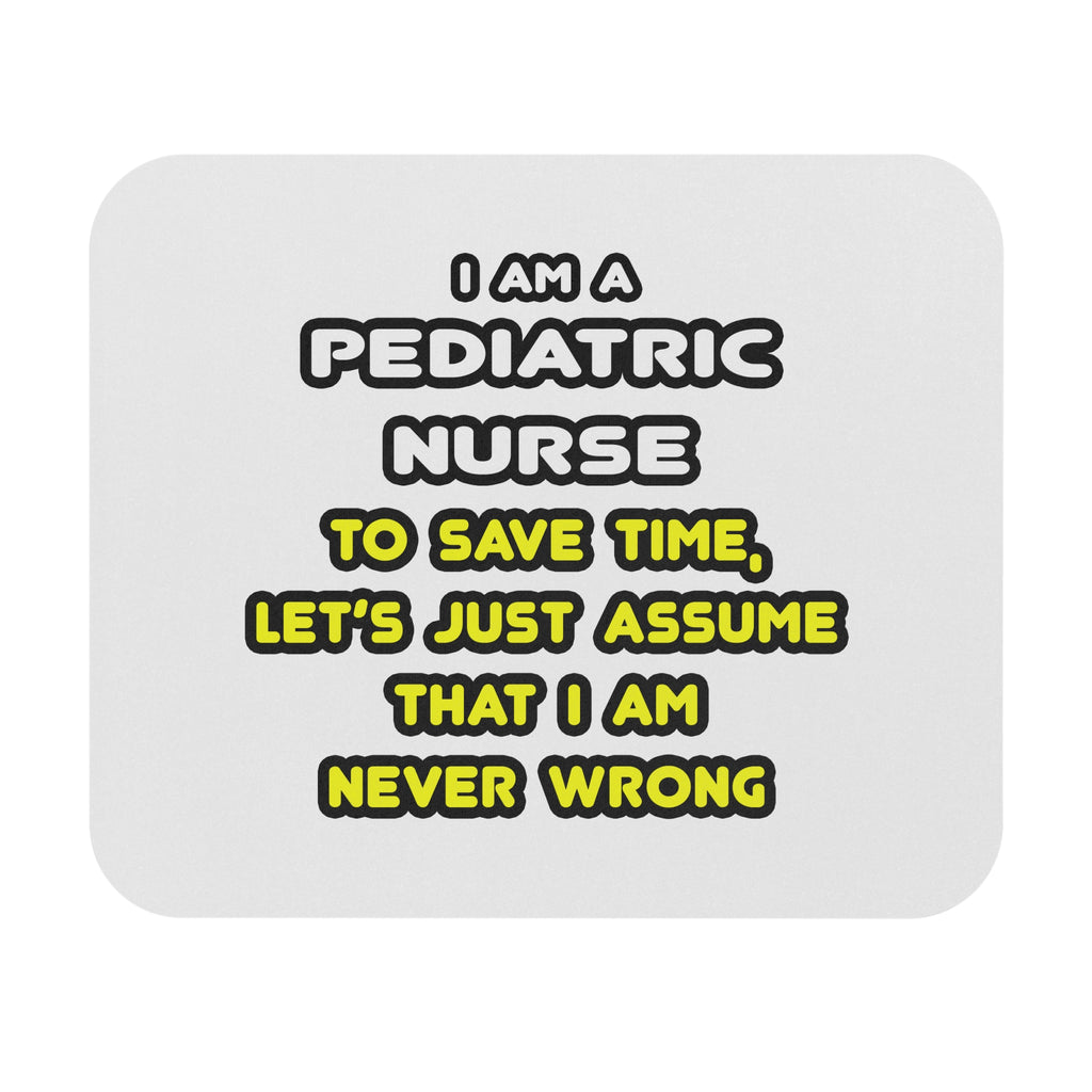 Funny Pediatric Nurse T Shirts and Gifts - Mouse Pad (Rectangle)