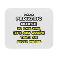 Funny Pediatric Nurse T Shirts and Gifts - Mouse Pad (Rectangle)