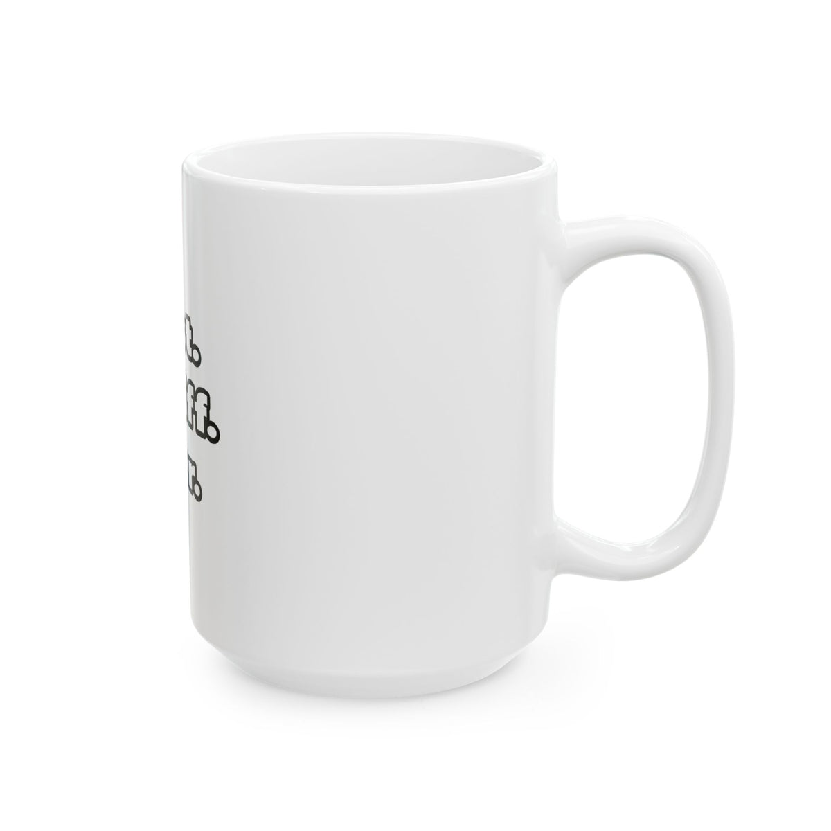 Best. Bailiff. Ever - Ceramic Mug, (11oz, 15oz)