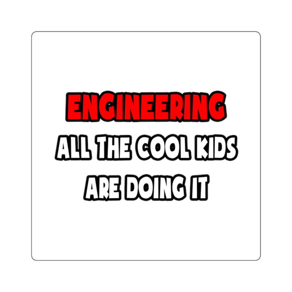 Funny Engineer Shirts and Gifts - Square Stickers