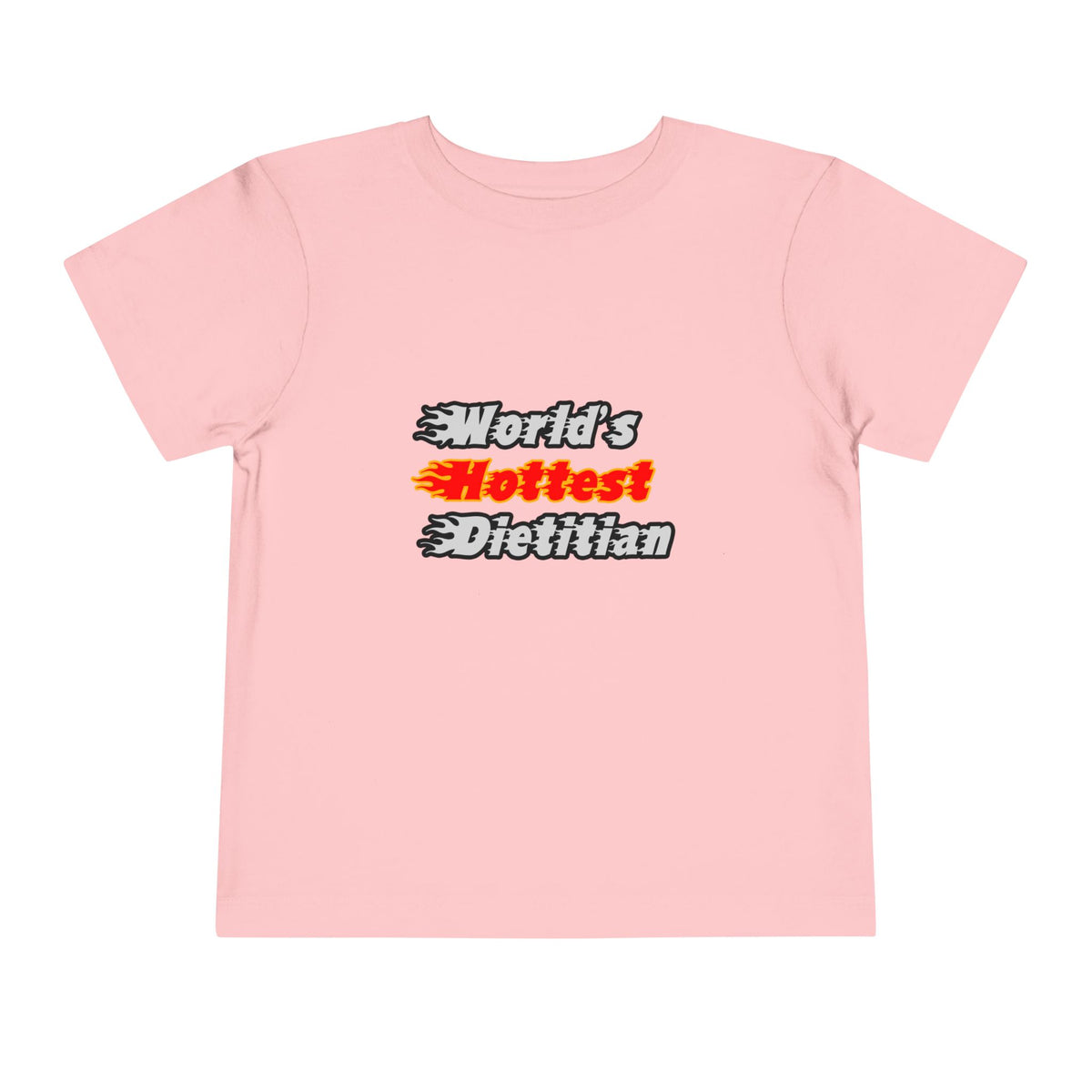 World's Hottest Dietitian - Toddler Short Sleeve Tee