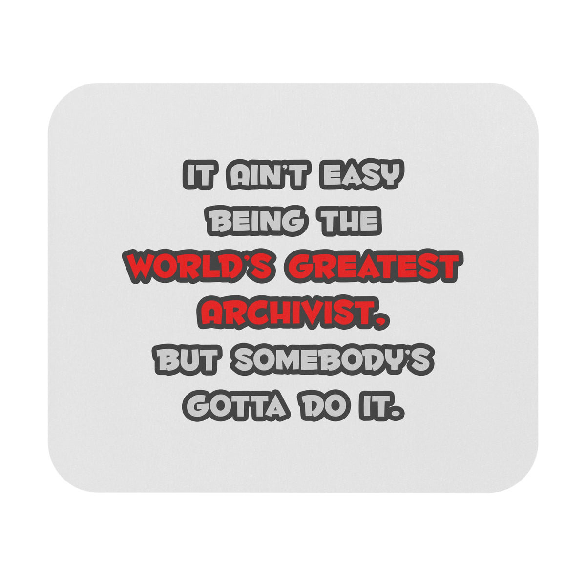 World's Greatest Archivist Joke - Mouse Pad (Rectangle)
