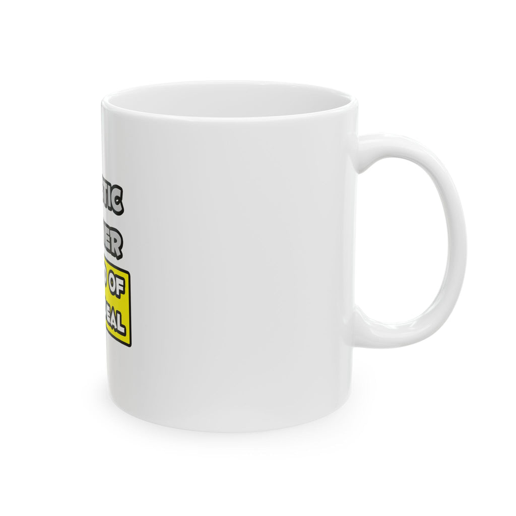 Athletic Trainer .. I'm Kind of a Big Deal - Ceramic Mug, (11oz, 15oz)