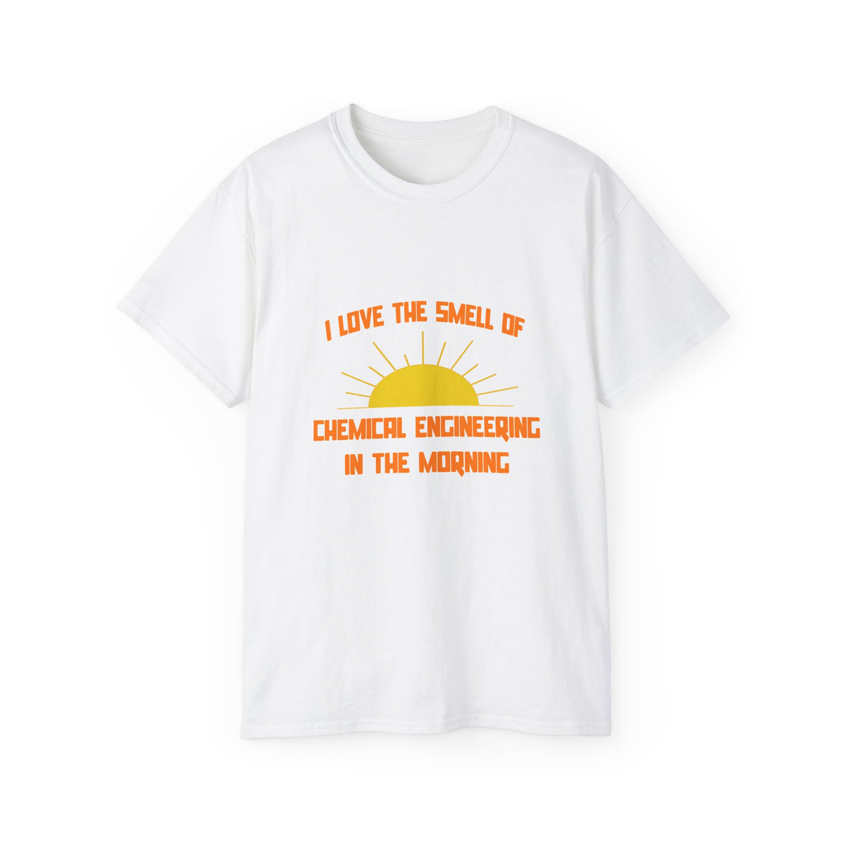 Smell of Chemical Engineering in the Morning - Unisex Ultra Cotton Tee
