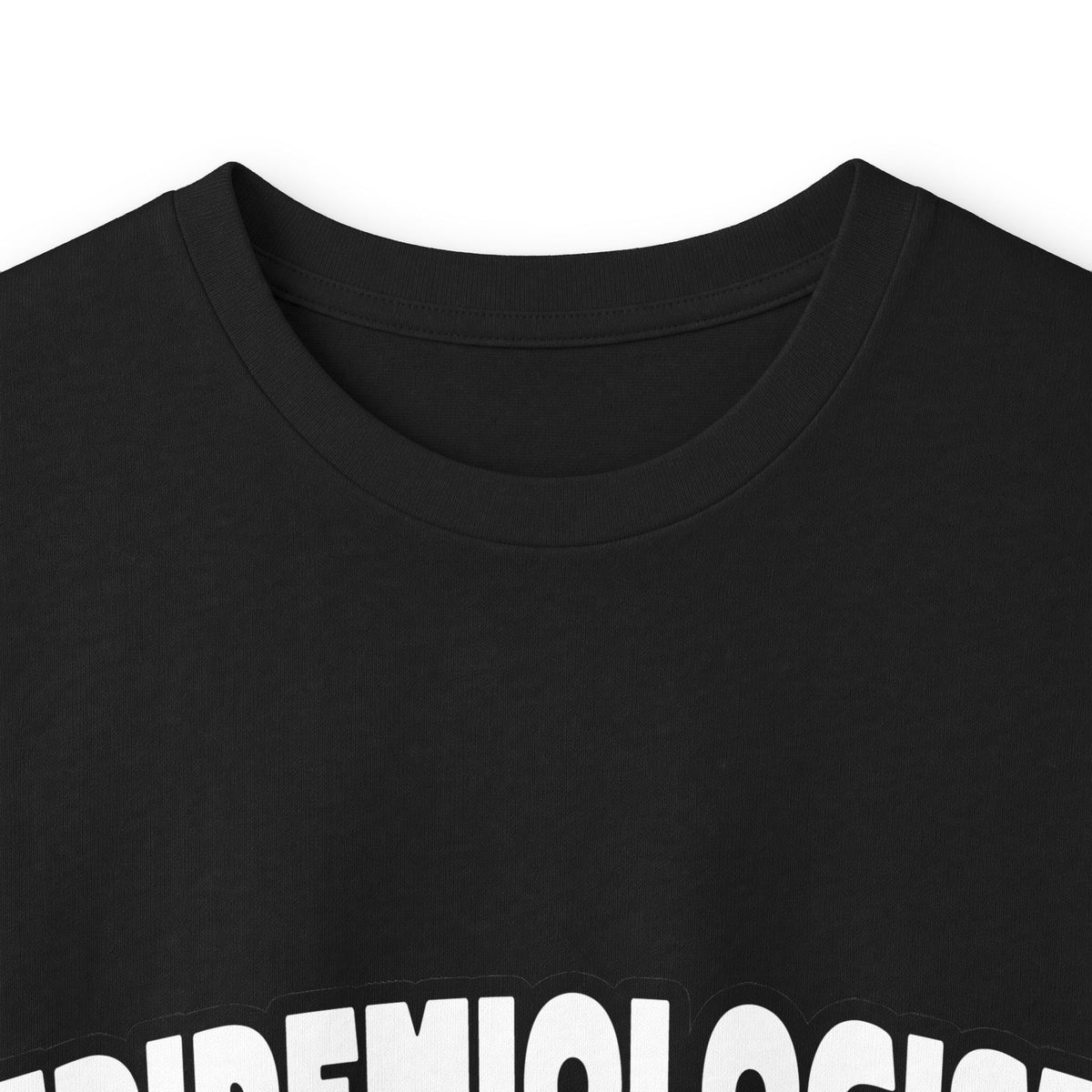Epidemiologist...Big Deal - Unisex Ultra Cotton Long Sleeve Tee