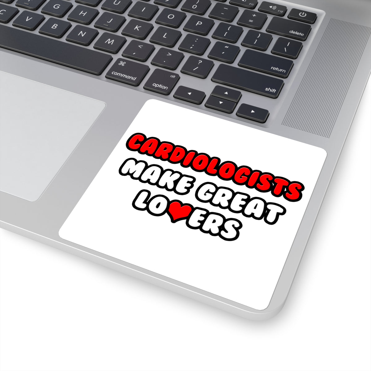 Cardiologists Make Great Lovers - Square Stickers