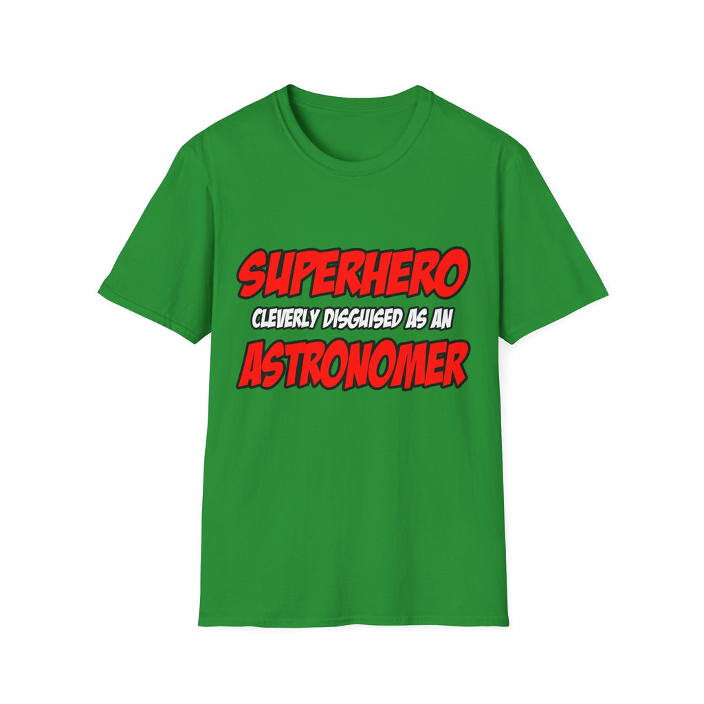 Superhero...Astronomer - Unisex Softstyle T-Shirt