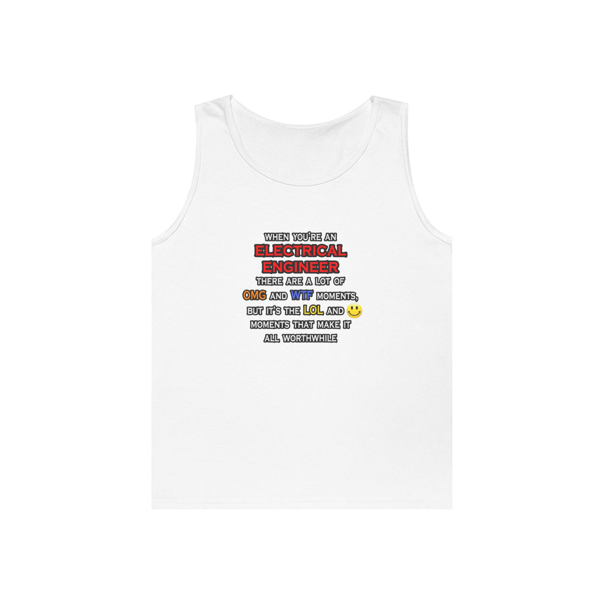 Funny Electrical Engineer ... OMG WTF LOL - Unisex Heavy Cotton Tank Top