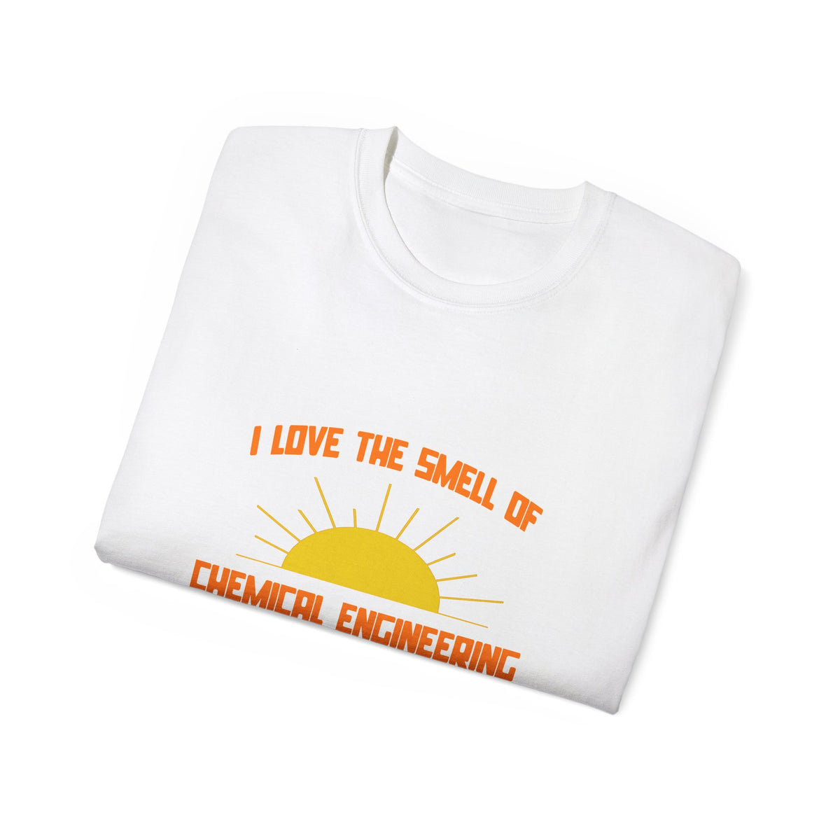 Smell of Chemical Engineering in the Morning - Unisex Ultra Cotton Tee
