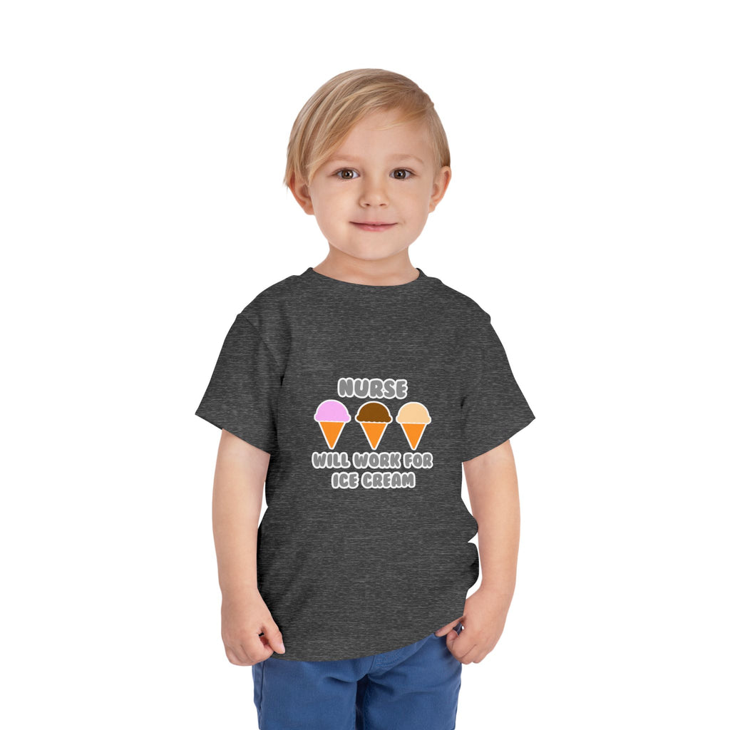 Nurse ... Will Work For Ice Cream - Toddler Short Sleeve Tee