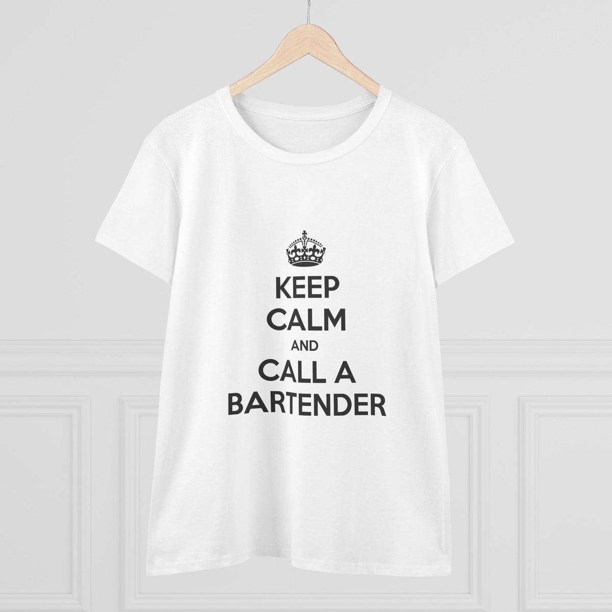 Keep Calm ... Call a Bartender - Women's Midweight Cotton Tee