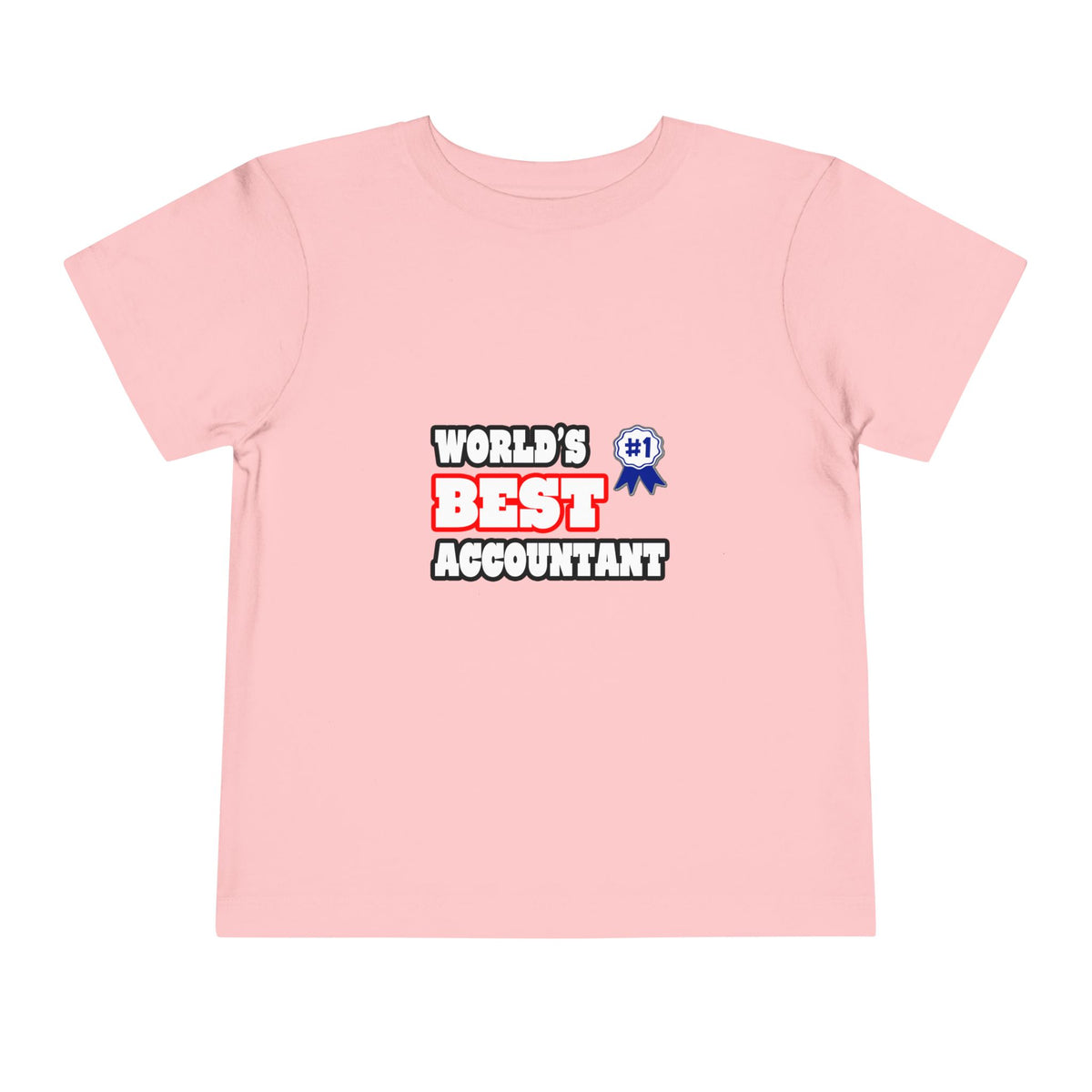 World's Best Accountant - Toddler Short Sleeve Tee