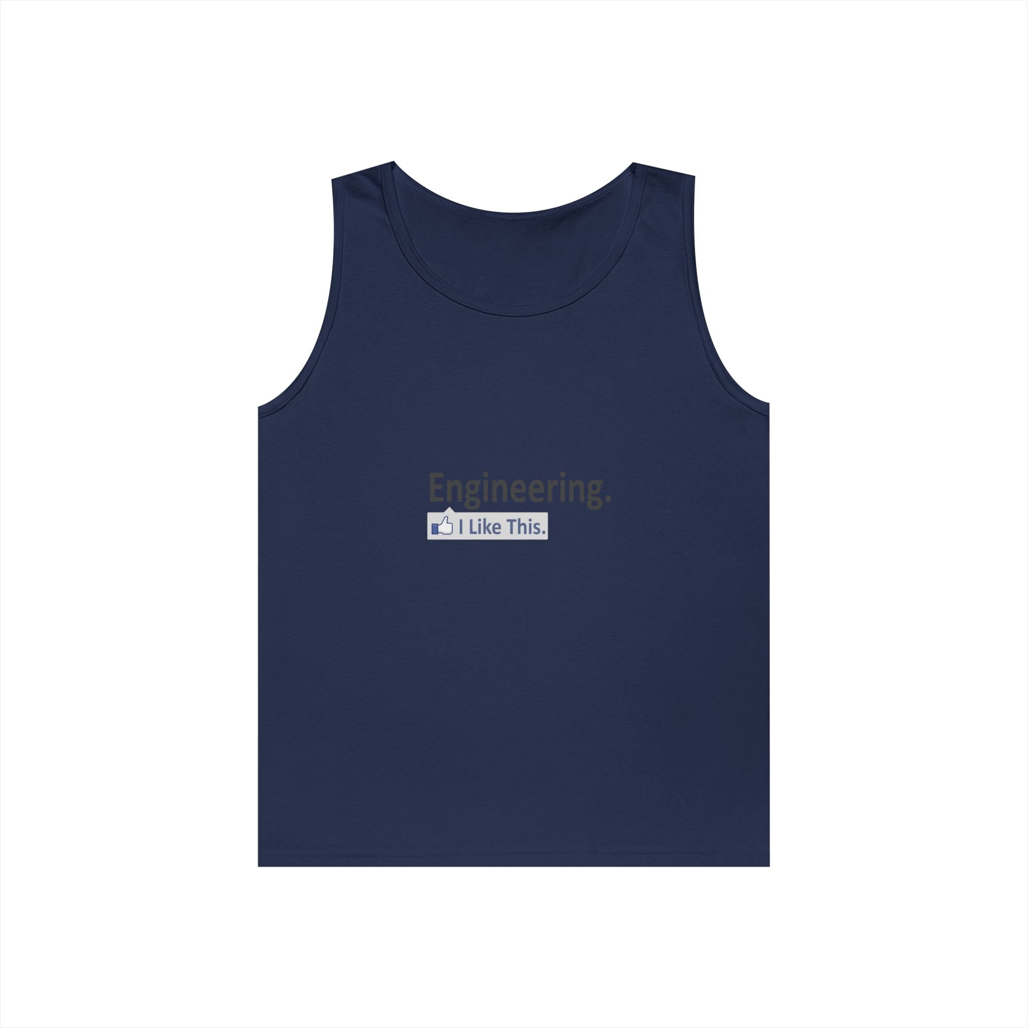 Engineering...I Like This - Unisex Heavy Cotton Tank Top
