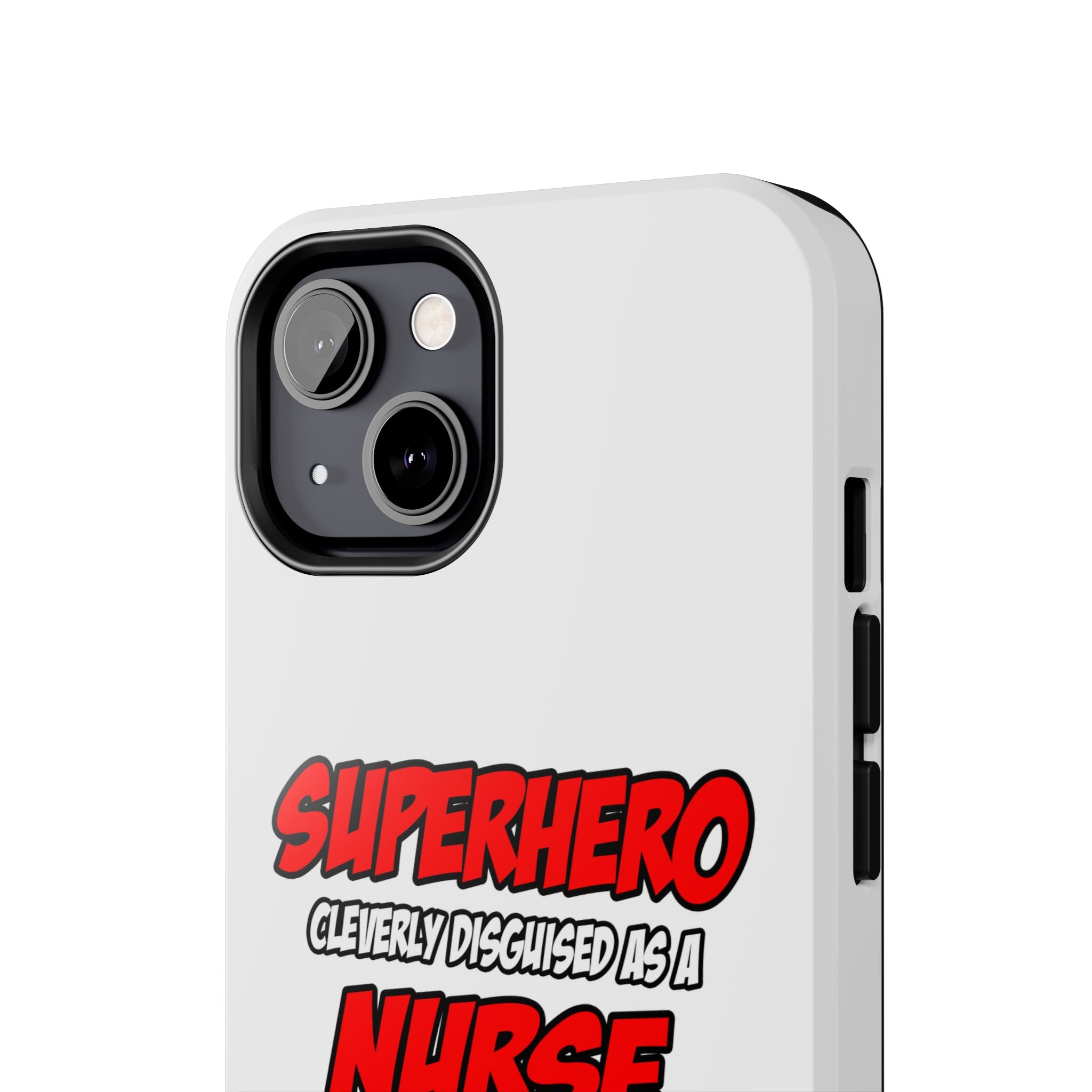 Superhero...Nurse - Tough Phone Cases