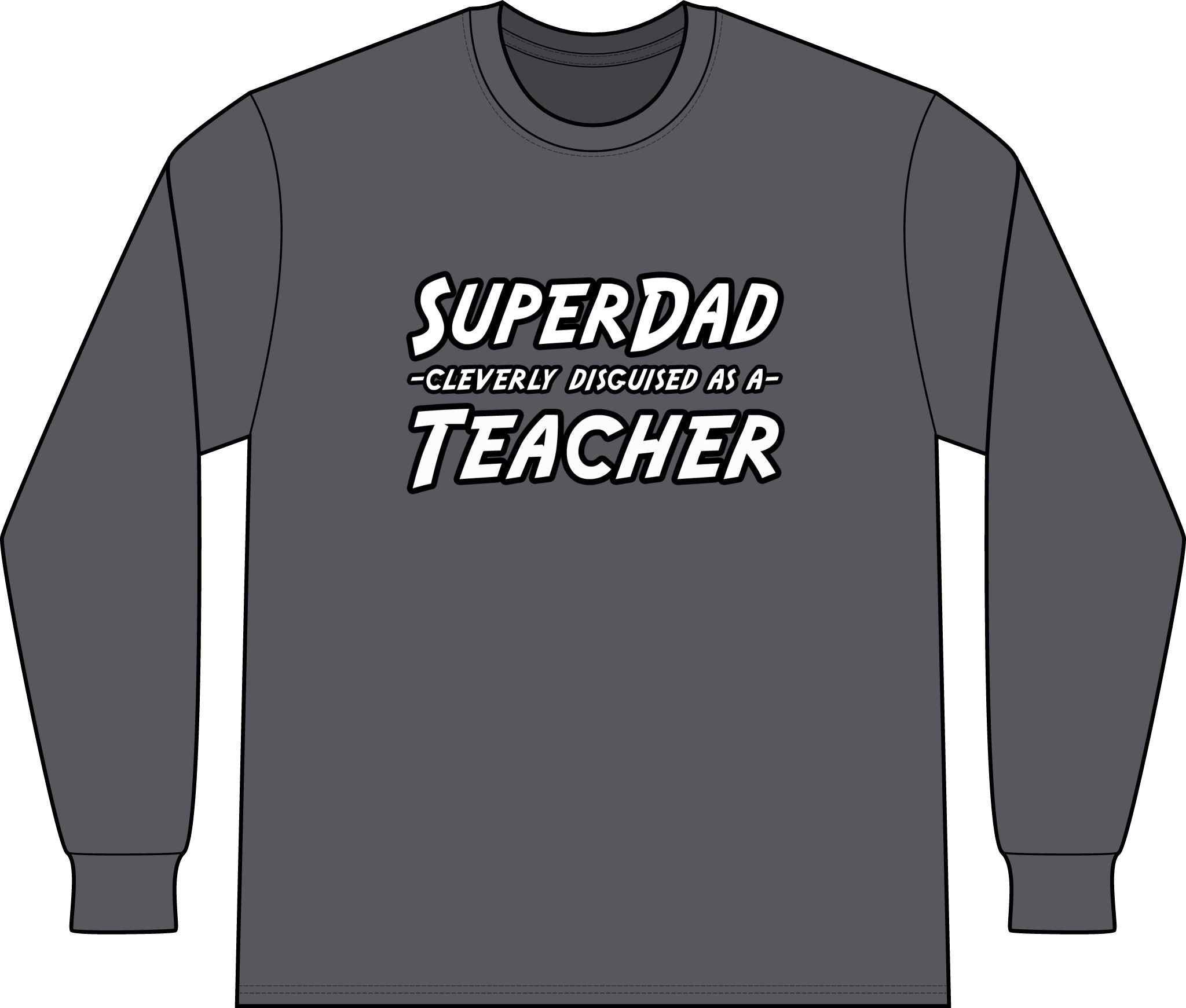 superdad dark teacher - Unisex Long Sleeve T-Shirt