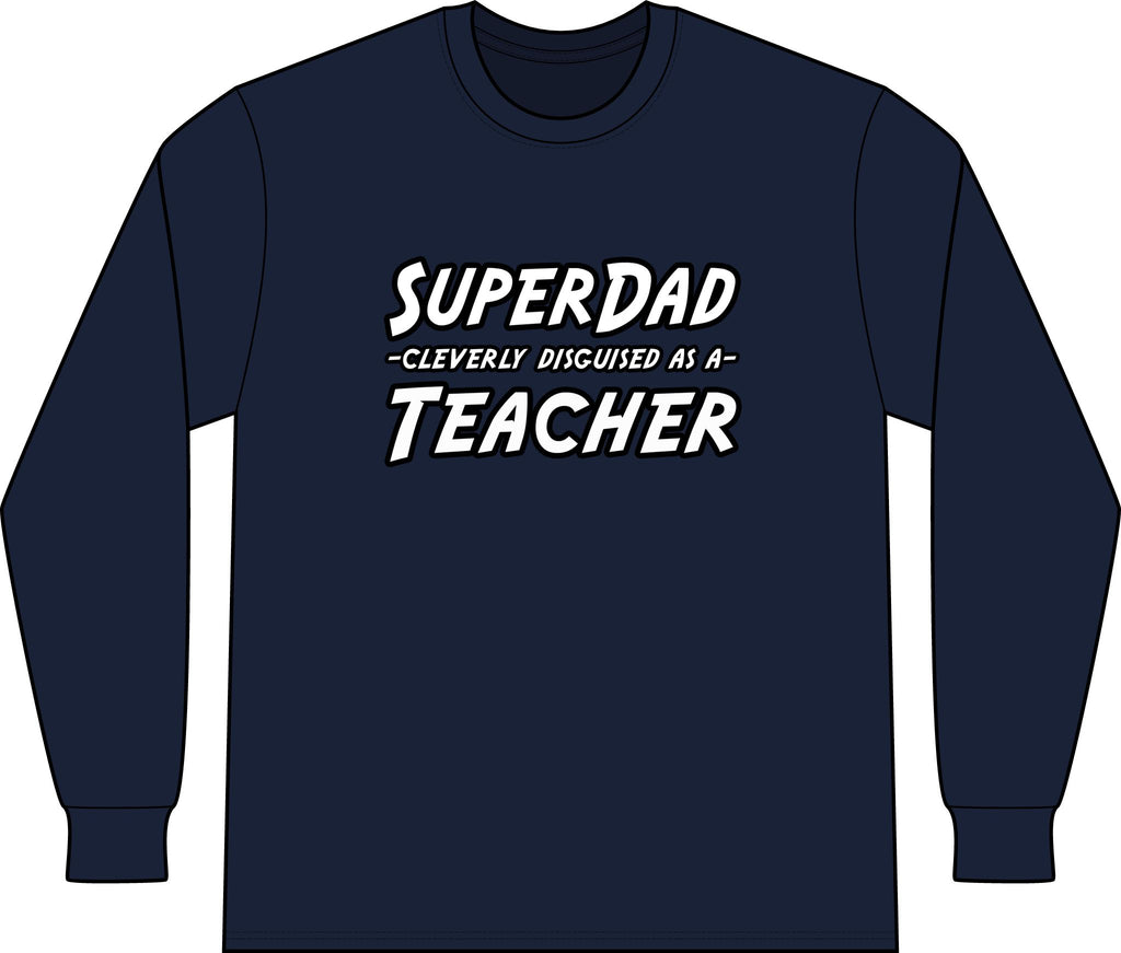 superdad dark teacher - Unisex Long Sleeve T-Shirt