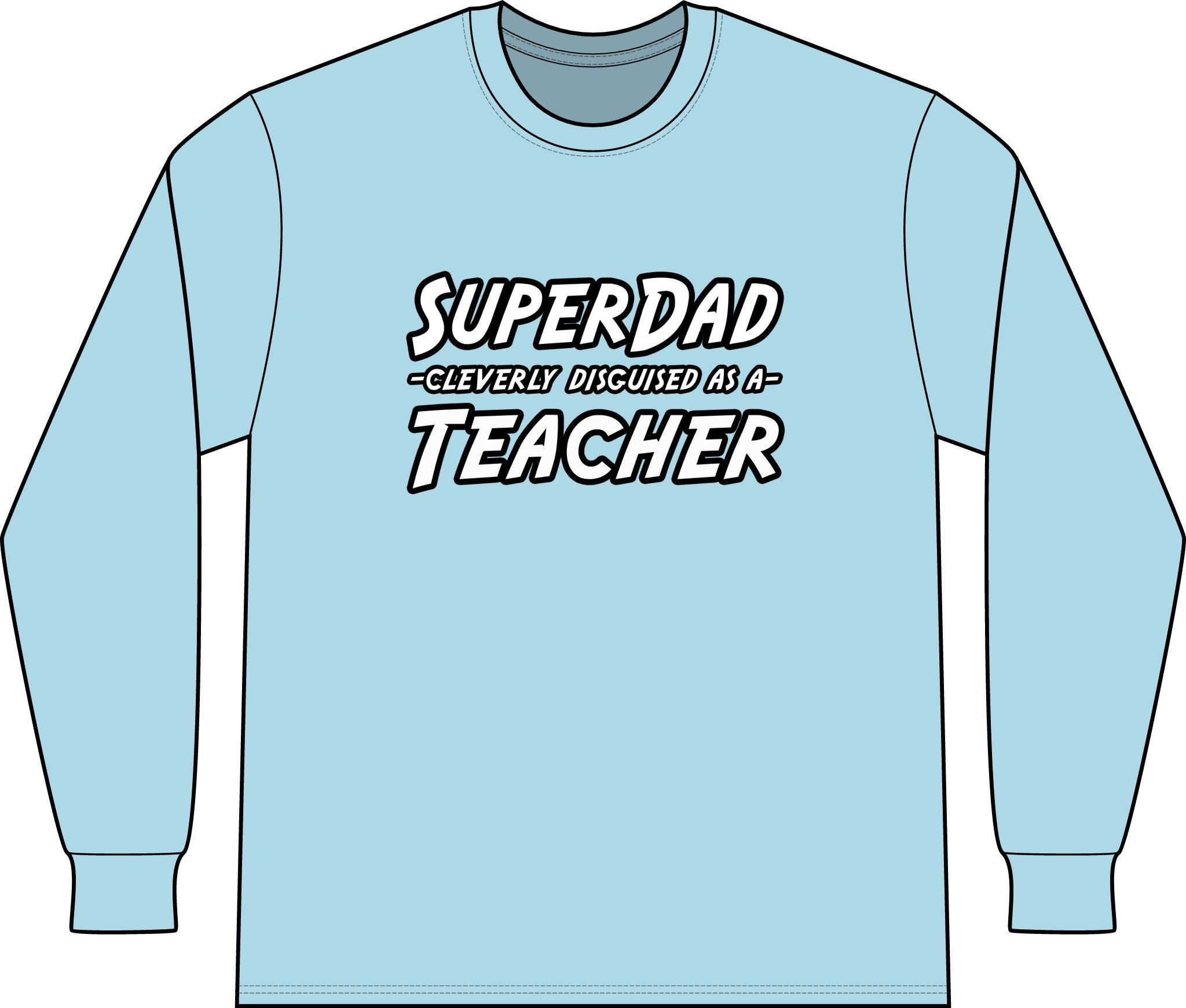 superdad dark teacher - Unisex Long Sleeve T-Shirt