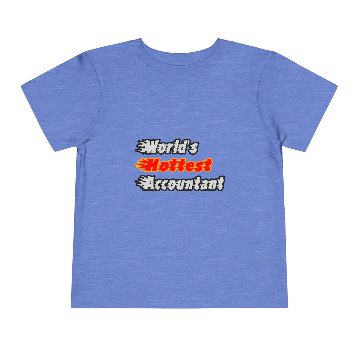 World's Hottest Accountant - Toddler Short Sleeve Tee