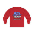 Miracles and Dental Assistants - Unisex Ultra Cotton Long Sleeve Tee