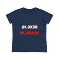 Half Doctor ... Half Superhero - Women's Midweight Cotton Tee