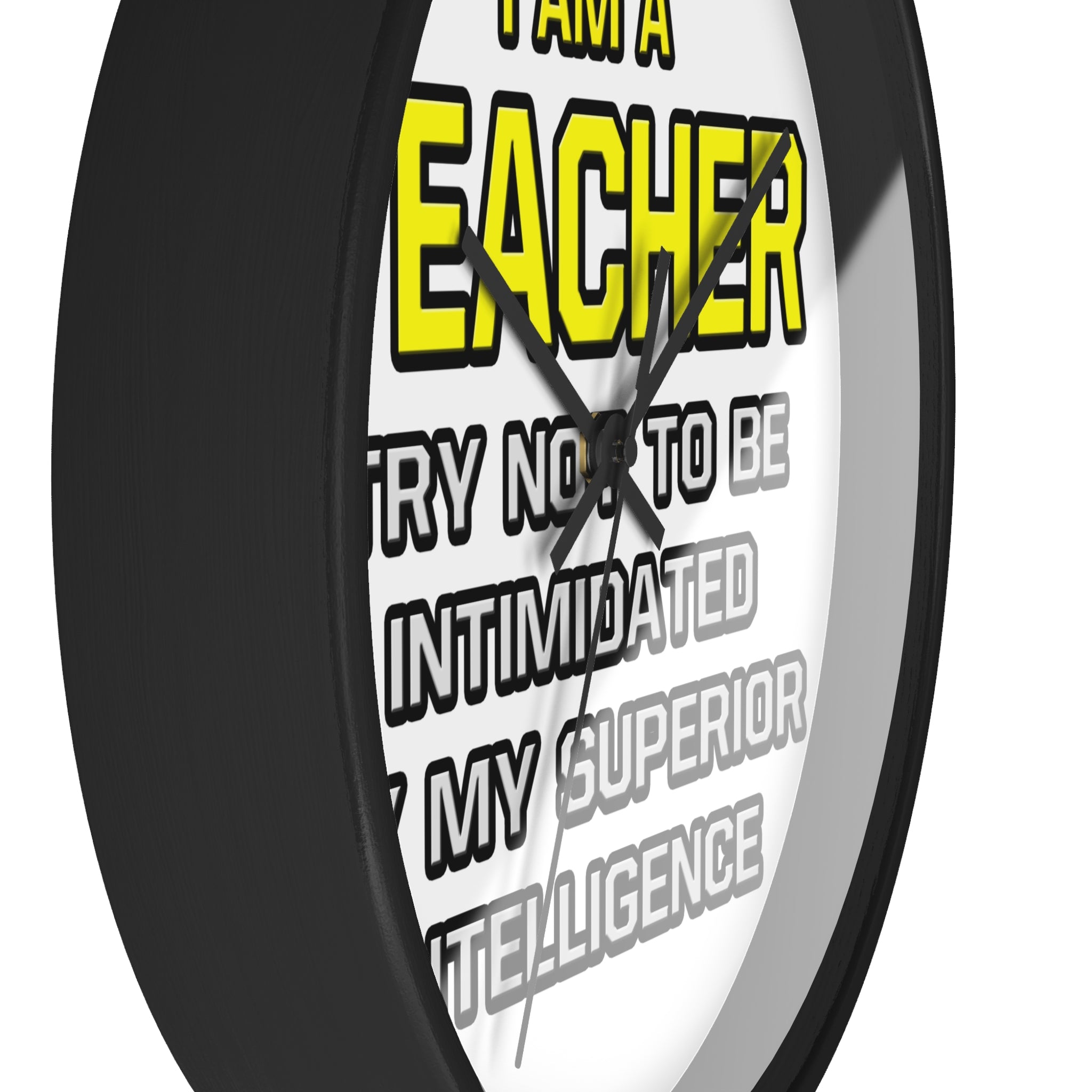 Teacher...Superior Intelligence - Wall Clock