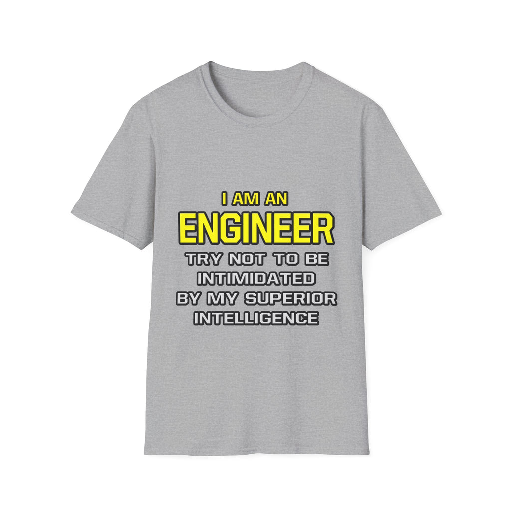 Engineer...Superior Intelligence - Unisex Softstyle T-Shirt