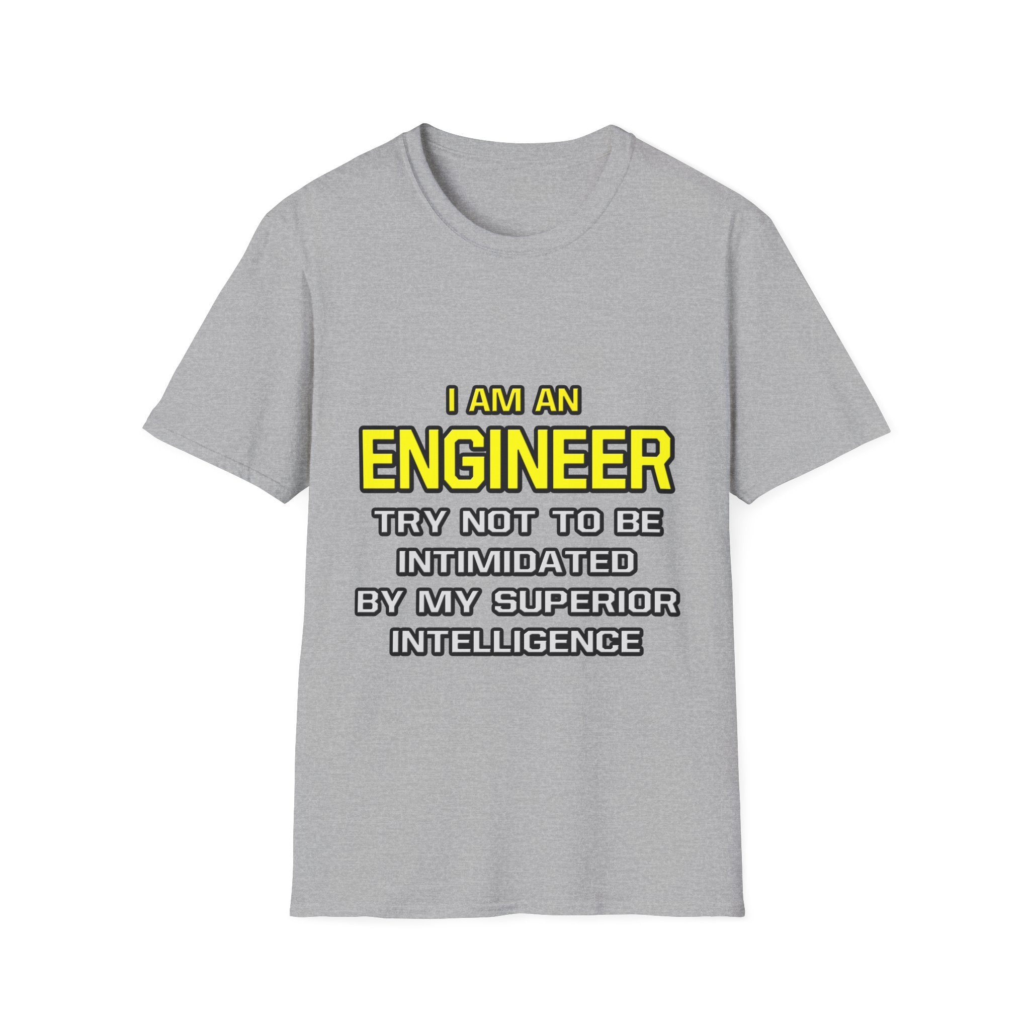 Engineer...Superior Intelligence - Unisex Softstyle T-Shirt