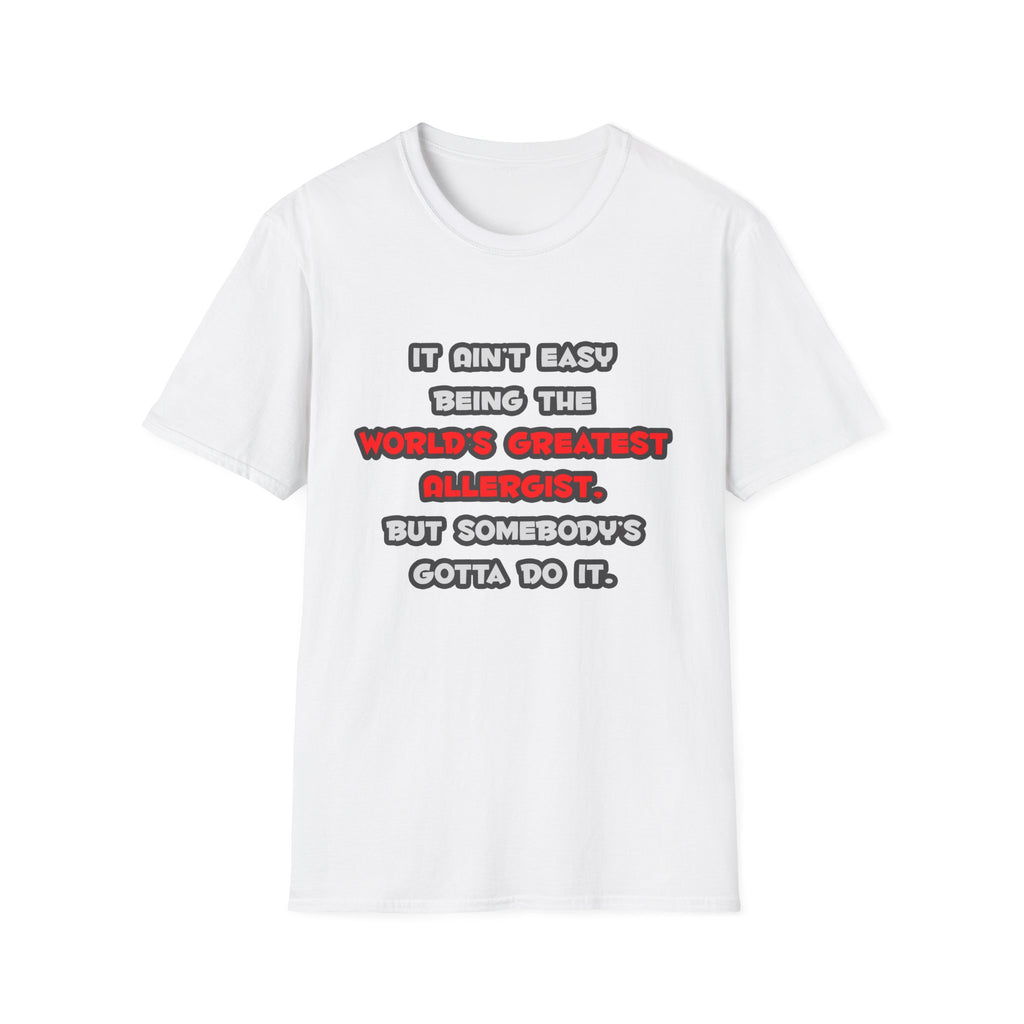 World's Greatest Allergist Joke - Unisex Softstyle T-Shirt