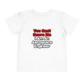 You Can't Scare Me...Aerospace Engineer - Toddler Short Sleeve Tee