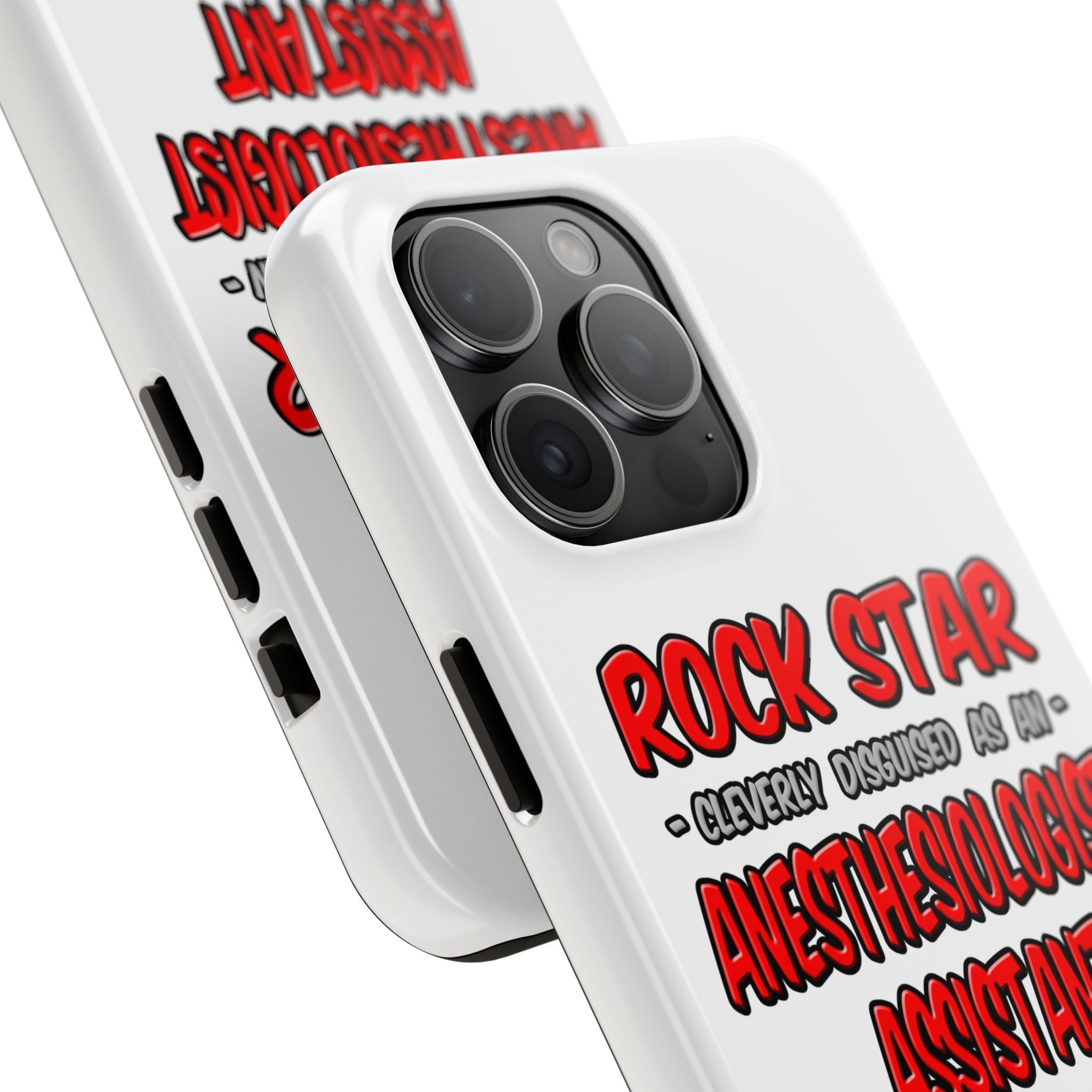 Rock Star .. Anesthesiologist Assistant - Tough Phone Cases