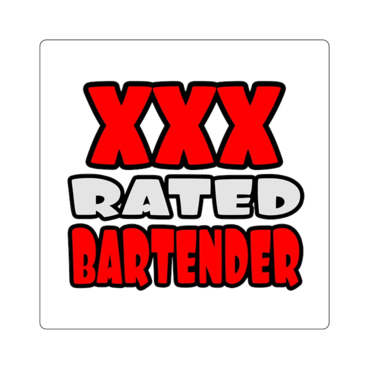 XXX Rated Bartender - Square Stickers