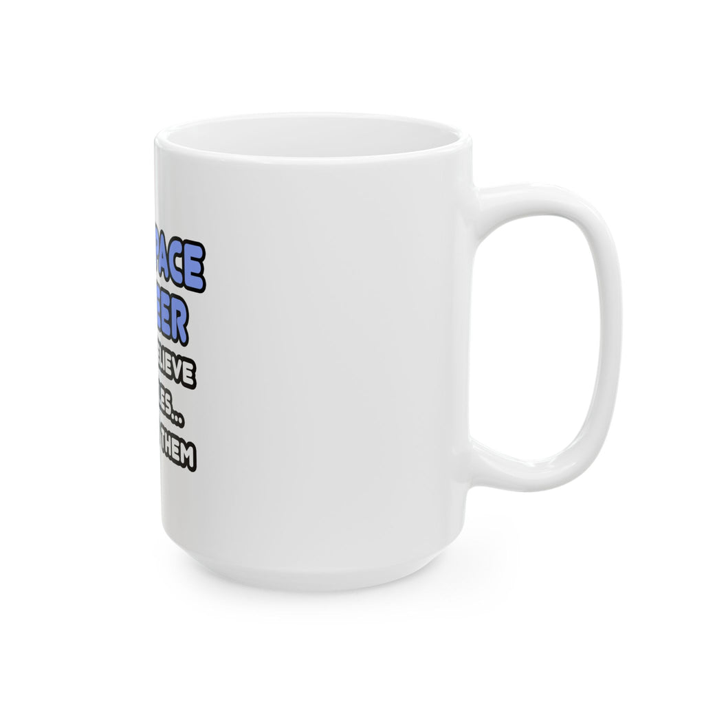 Miracles and Aerospace Engineers - Ceramic Mug, (11oz, 15oz)
