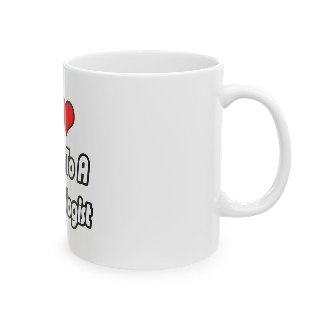 My Heart Belongs To A Dermatologist - Ceramic Mug, (11oz, 15oz)