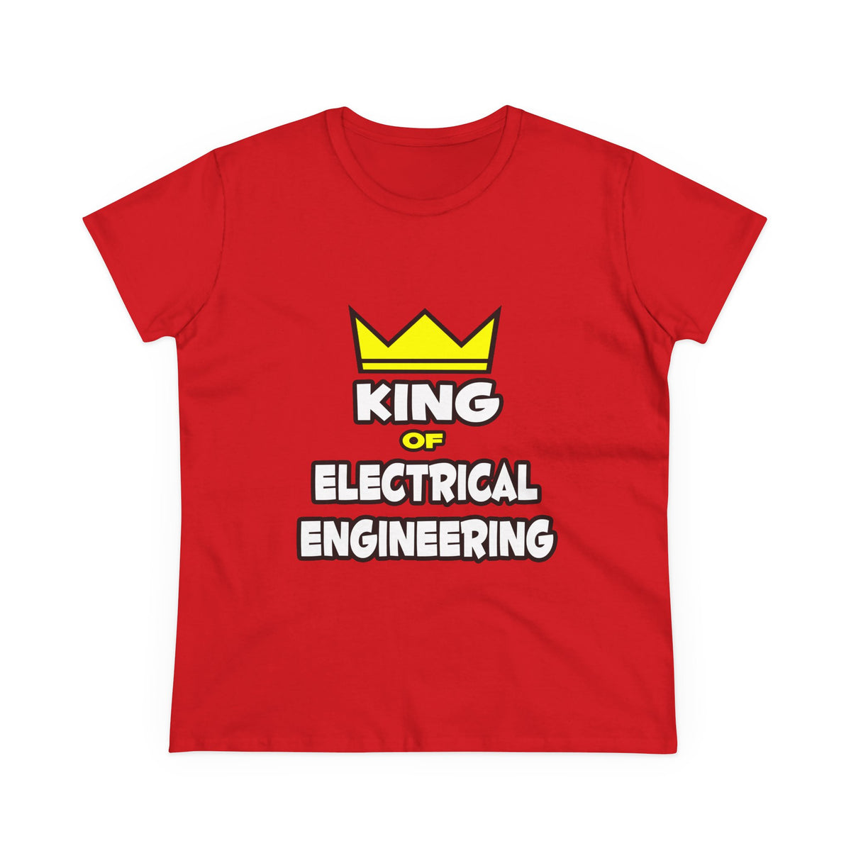 King of Electrical Engineering - Women's Midweight Cotton Tee