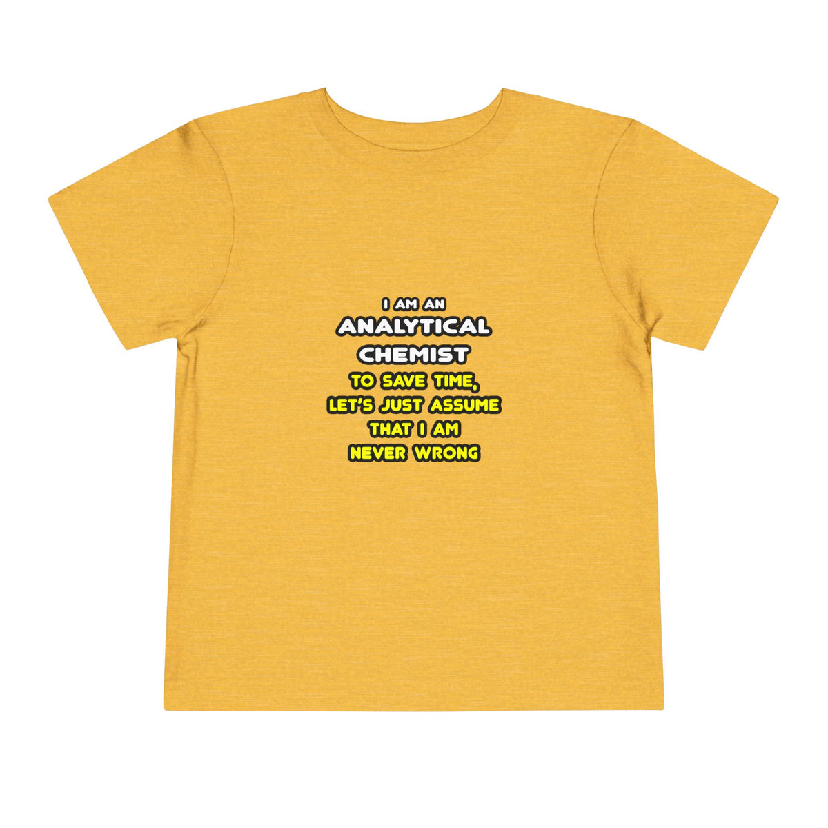Funny Analytical Chemist T Shirts - Toddler Short Sleeve Tee