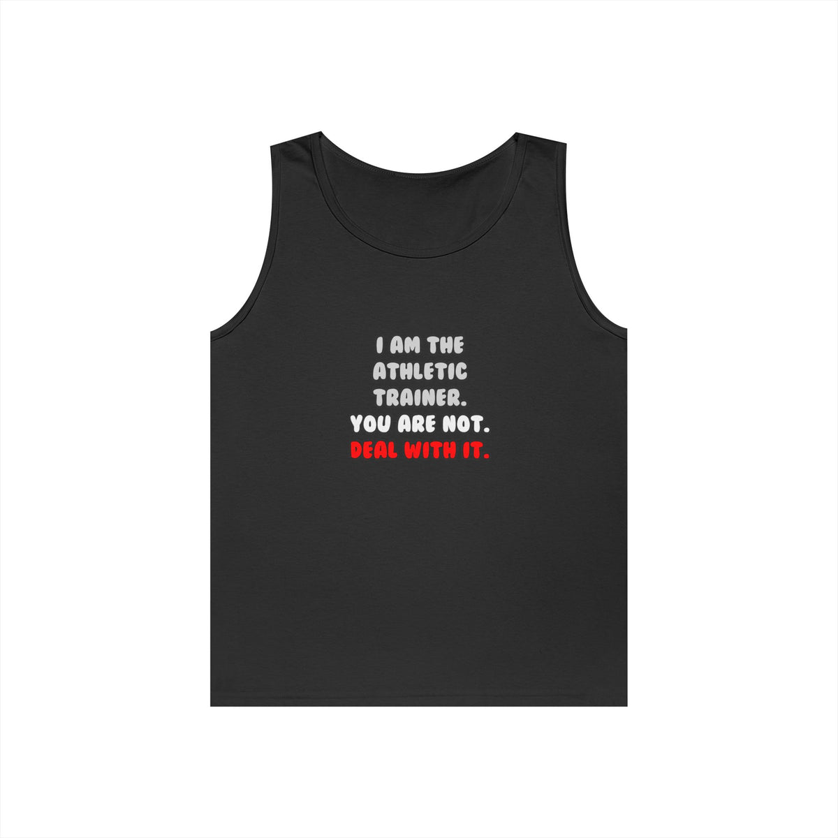 Deal With It ... Funny Athletic Trainer - Unisex Heavy Cotton Tank Top