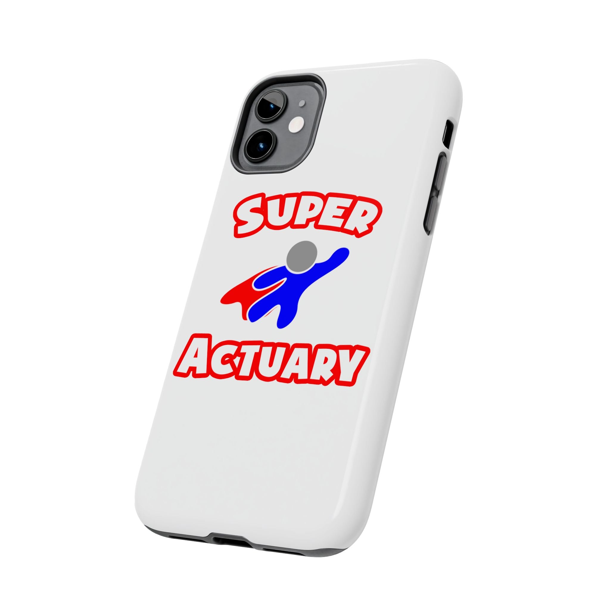 Super Actuary - Tough Phone Cases