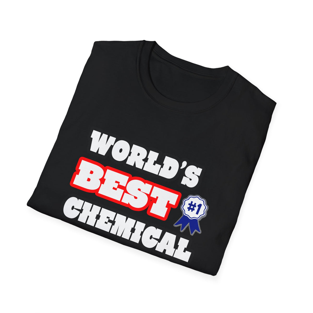 World's Best Chemical Engineer - Unisex Softstyle T-Shirt